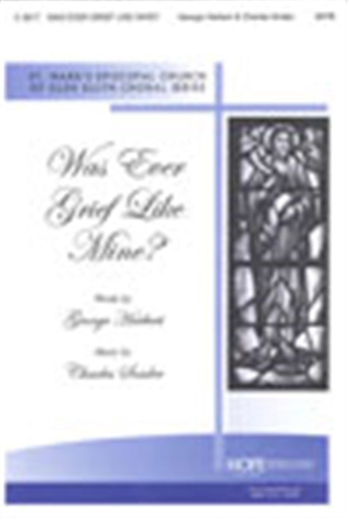 Was Ever Grief Like Mine?